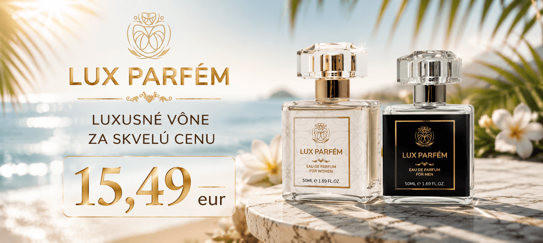 Všetky Lux Parfémy za 15,49 €: objavte vôňu, ktorá vám sadne